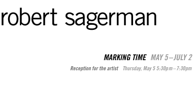 Robert Sagerman: Marking Time