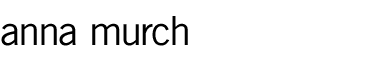 Anna Valentina Murch