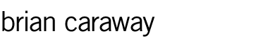 brian caraway