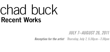 Chad Buck: Recent Works