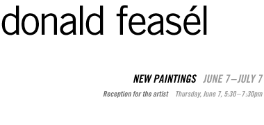 Donald Feasél: New Paintings