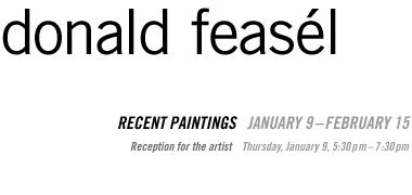 Donald Feasél: Recent Paintings