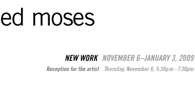 Ed Moses: New Work