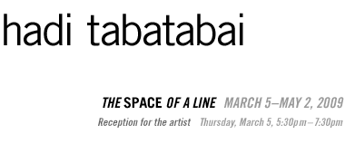 Hadi Tabatabai: The Space of a line