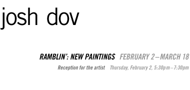 Josh Dov: Ramblin: New Paintings