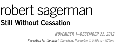 Robert Sagerman: Still Without Cessation