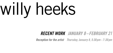 Willy Heeks: Recent Work